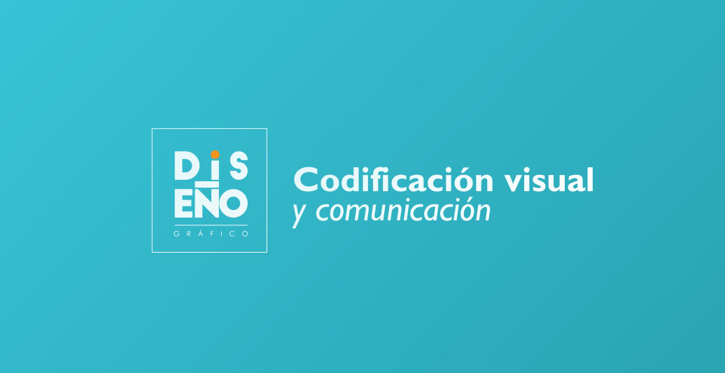 CODIFICACIÓN VISUAL Y COMUNICA - P5059-TEÓRICO-E0010-02-N04