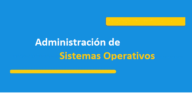 ADMINISTRACION DE SISTEMAS OPE - P5338-TEÓRICO-E0092-06-N05